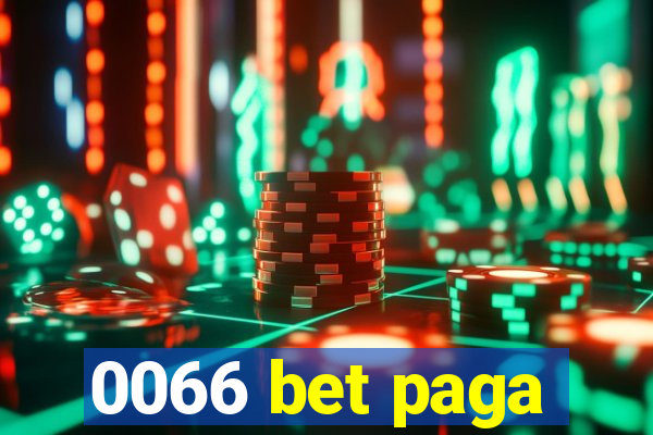 0066 bet paga